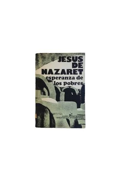 Jesús de Nazaret, esperanza de los pobres